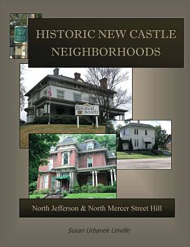 book cover to Historical New Castle Neighborhoods
