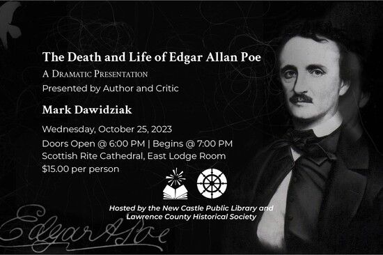poster announcing the dramatic presentation of the death and life of edgar allan poe at the scottish rite cathedral october 26 2023