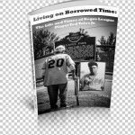 Read more about the article Living on Borrowed Time: The Life and Times of Negro League Player Ted Toles Jr